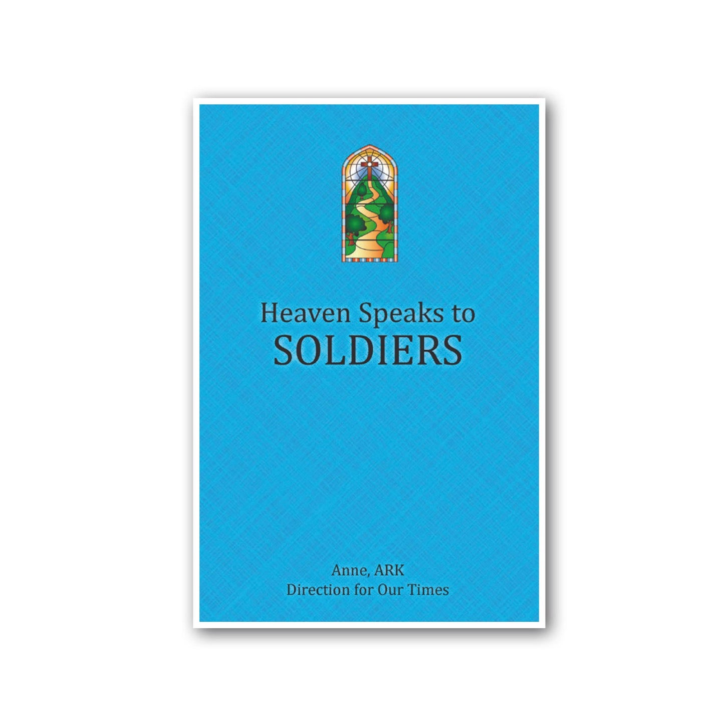Heaven Speaks to Soldiers