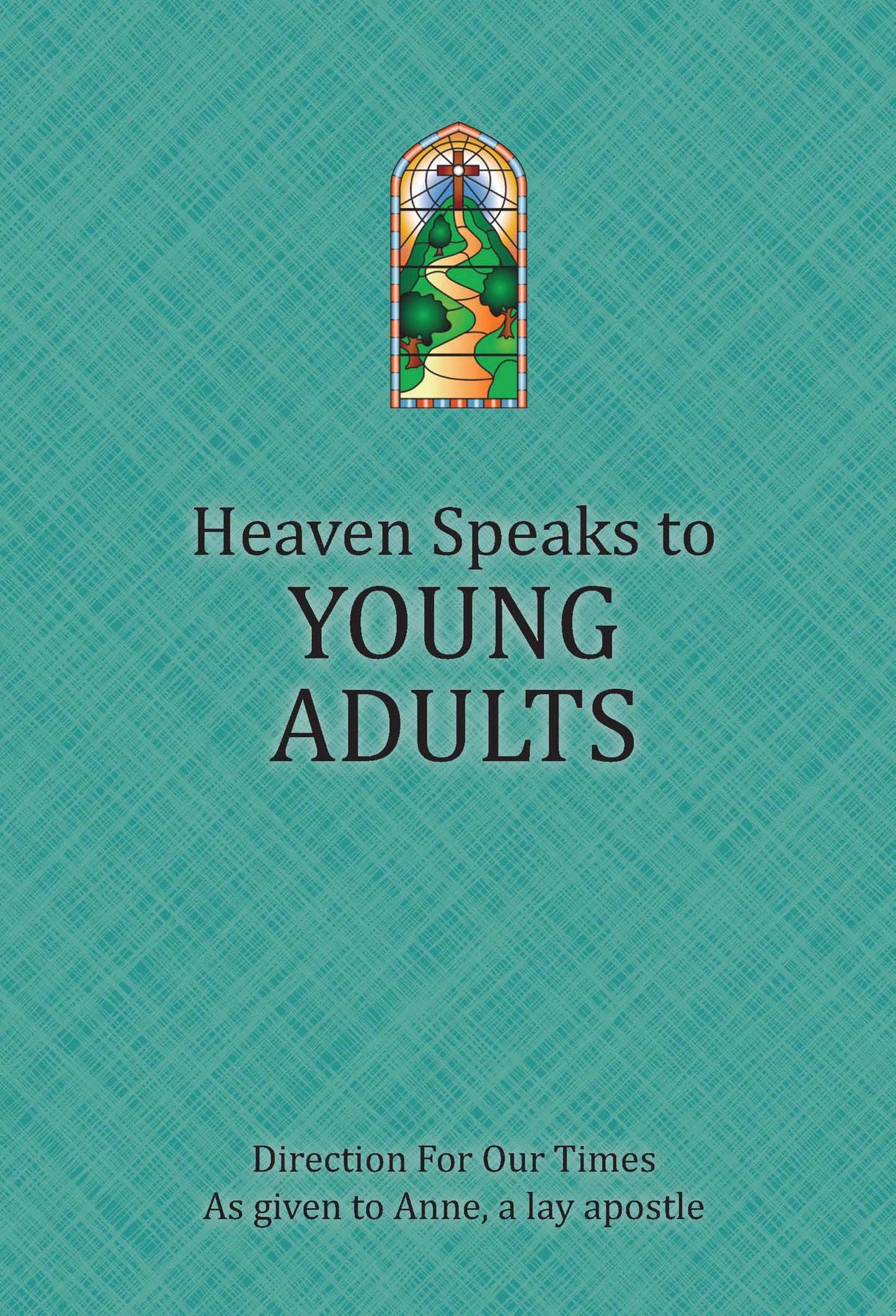 Heaven Speaks to Young Adults
