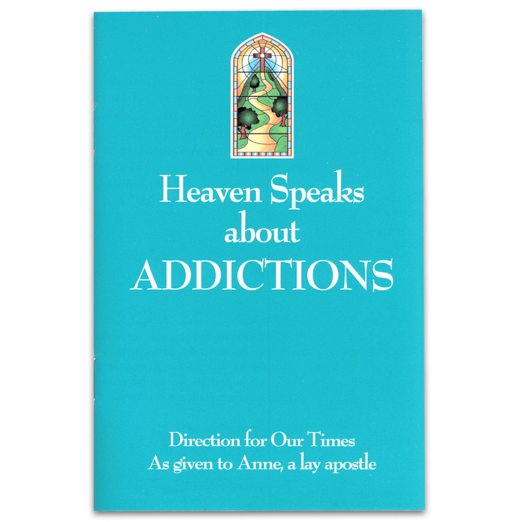Heaven Speaks About Addictions