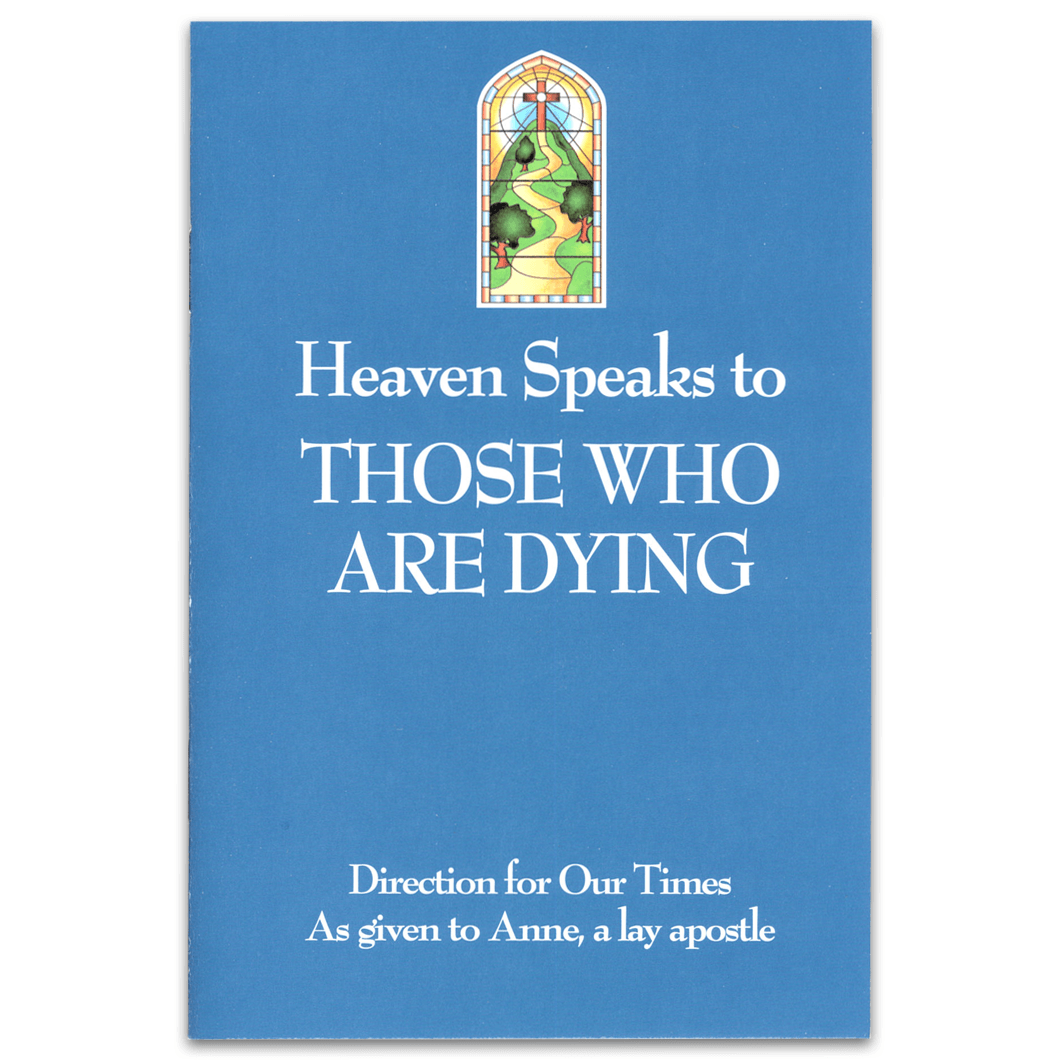 Heaven Speaks to Those Who Fear Death