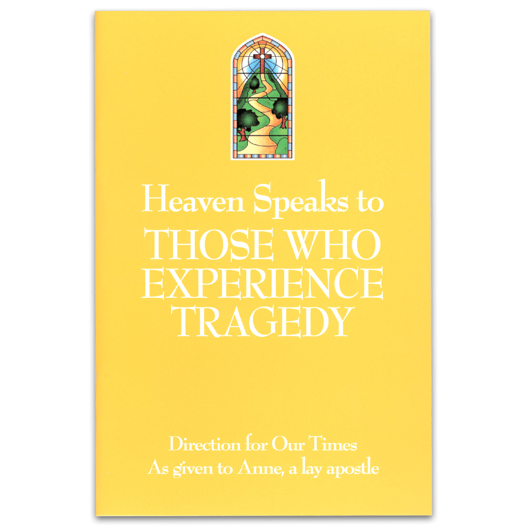 Heaven Speaks to Those Who Experience Tragedy