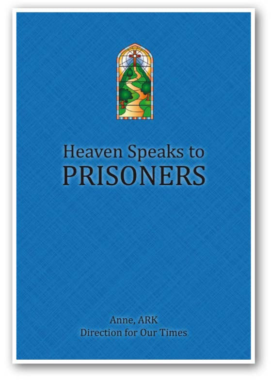 Heaven Speaks to Prisoners