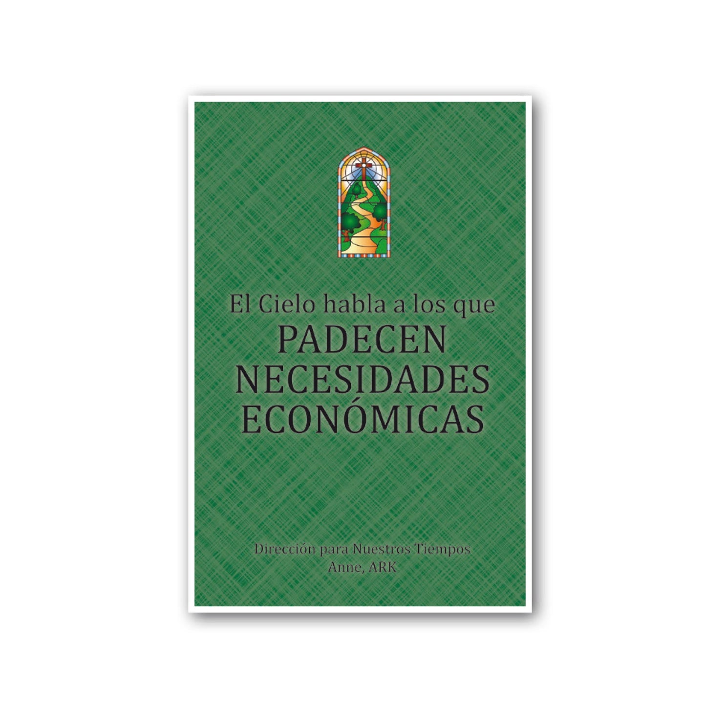 Español El Cielo habla a los que padecen necesidades económicas (Heaven Speaks to Those Who Suffer from Financial Need - Spanish)