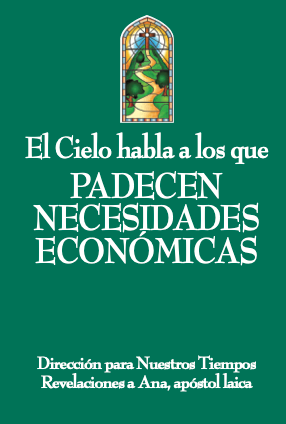 Español El Cielo habla a los que padecen necesidades economicas (Heaven Speaks to Those Suffering Financial Need- Spanish)