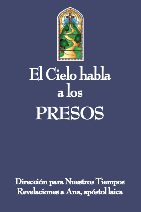 Español El Cielo habla a los presos (Heaven Speaks To Prisoners- Spanish)