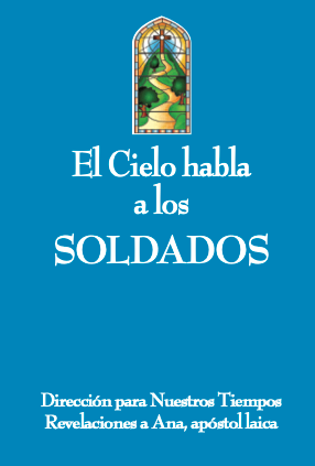 Español El Cielo habla a los soldados (Heaven Speaks To Soldiers- Spanish)