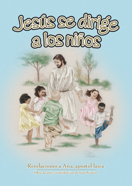 Español Jesús se dirige a los niños (Jesus Speaks to Children- Spanish)