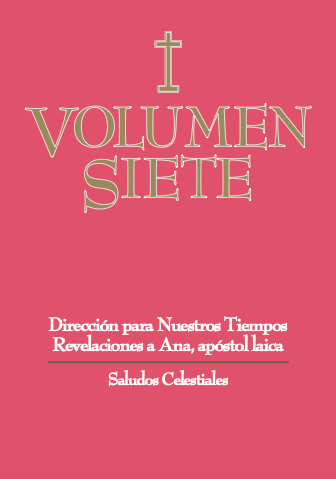 Español Volumen Siete: Saludos Celestiales (Volume Seven: Greetings From Heaven- Spanish)