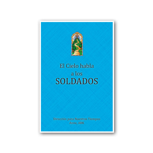 Español El Cielo habla a los soldados (Heaven Speaks To Soldiers - Spanish)