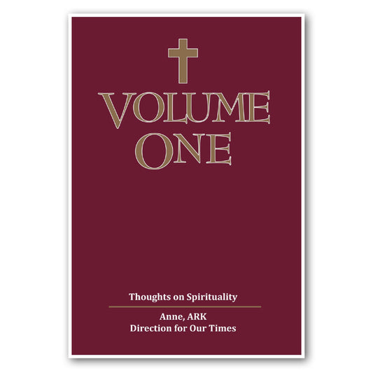 Volume One: Thoughts on Spirituality