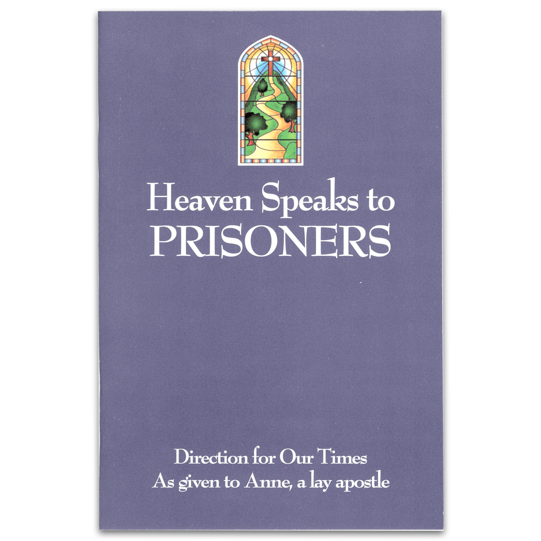 Heaven Speaks to Prisoners