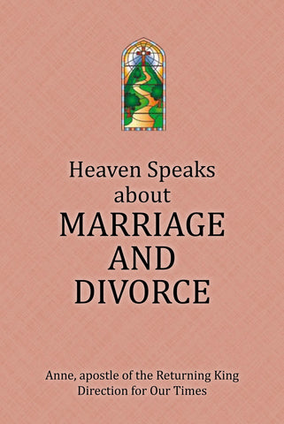 Heaven Speaks About Marriage and Divorce