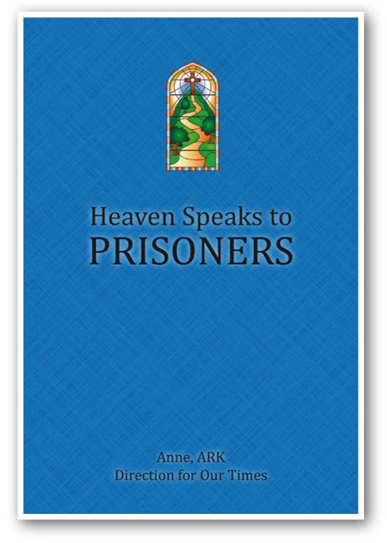 Heaven Speaks to Prisoners